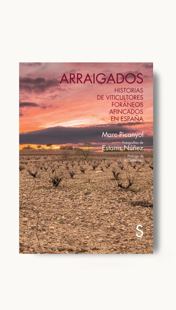 Libro "Arraigados" de Marc Picanyol